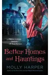 Better Homes and Hauntings