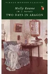 Two Days In Aragon (As: M.J. Farrell)