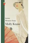 Loving Without Tears (As: M.J. Farrell)
