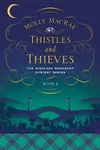 Thistles and Thieves