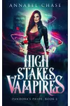 High Stakes and Vampires