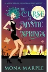 The Curse of Mystic Springs