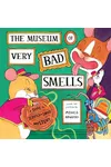 The Museum of Very Bad Smells