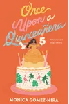 Once Upon a Quinceañera