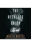 The Reckless Union