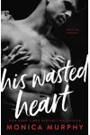 His Wasted Heart
