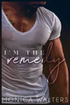 I'm The Remedy