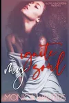 Ignite My Soul