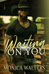 Waiting On You