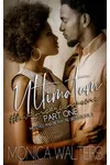 Ultimatum: #lovemeorleaveme, Part 1