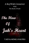 The Flow Of Jah's Heart