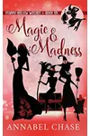 Magic & Madness
