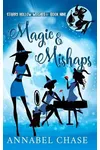 Magic & Mishaps