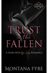 Trust in the Fallen