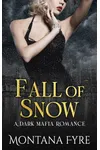 Fall of Snow