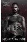 We Will Rise