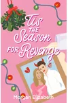 Tis the Season for Revenge