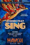 Stories That Sing: Havok Season Two