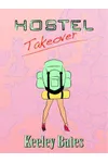 Hostel Takeover