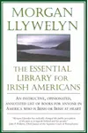 The Essential Library For Irish Americans