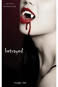 Betrayed