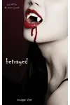 Betrayed
