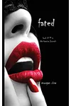 Fated