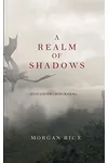 A Realm of Shadows