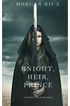 Knight, Heir, Prince