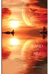 A Land of Fire