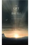 The Gift of Battle