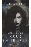 A Court for Thieves