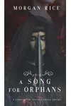A Song for Orphans