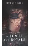 A Jewel for Royals