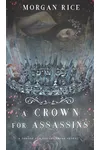 A Crown for Assassins