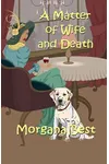 A Matter of Wife and Death