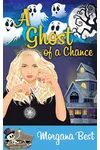 A Ghost of a Chance