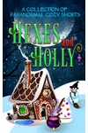 Hexes and Holly