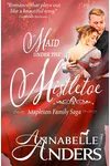 Maid Under the Mistletoe
