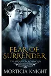 Fear of Surrender