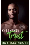 Gaining Trust