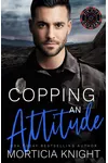 Copping an Attitude