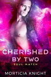 Cherished by Two