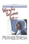 Words To Love By