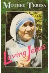 Loving Jesus
