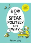 How to Speak Politely and Why