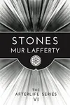 Stones