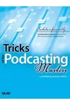 Tricks of the Podcasting Masters
