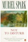 Not to Disturb
