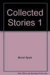 Collected Stories 1